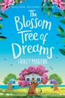 The Blossom Tree of Dreams : Large Print edition - Book