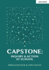 Capstone: Inquiry & Action at School - Book