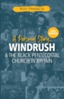 Windrush and the Black Pentecostal Church in Britain : They came with Christianity and their Music - Book