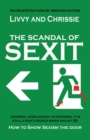 The Scandal of Sexit : How to show sexism the door - Book