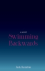 Swimming Backwards - Book