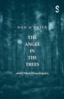 The Angel in the Trees and Other Monologues - eBook
