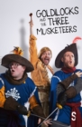Goldilocks and the Three Musketeers - eBook