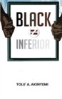 Black Does Not Equal Inferior - Book