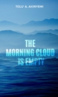 The Morning Cloud is Empty - eBook