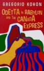 Odetta in Babylon and the Canada Express - Book