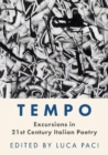 Tempo : Excursions in 21st Century Italian Poetry - Book