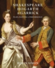 Shakespeare, Hogarth and Garrick : Plays, Painting and Performance - Book