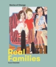 Real Families : Stories of Change - Book