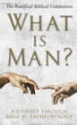 What Is Man? : A Journey Through Biblical Anthropology - Book