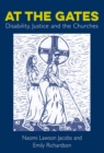 At The Gates : Disability, Justice and the Churches - Book