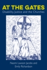 At The Gates : Disability, Justice and the Churches - eBook