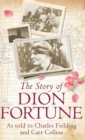 The Story of Dion Fortune : As told to Charles Fielding and Carr Collins - Book