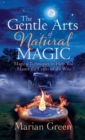 The Gentle Art of Natural Magic - Book