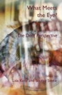 What Meets the Eye? : The Deaf Perspective - eBook