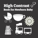 High Contrast Book For Newborn Baby : Simply Black & White (0-1yrs) - Book