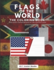 Flags of the World : The Coloring Book: Challenge your knowledge of the country flags! - Book