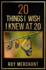 20 Things I Wish I Knew At 20 - eBook