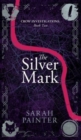 The Silver Mark - Book