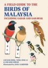 A Field Guide to the Birds of Malaysia : including Sabah and Sarawak - Book