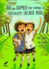 Avi and Ahmed Play Football in Jerusalem's Sacher Park - Book