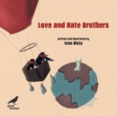 Love and Hate Brothers - Book