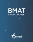 6med BMAT Crash Course - Book