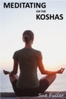 Meditating on the Koshas - eAudiobook