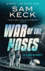 Space Lab Book One : War of The Noses - Book