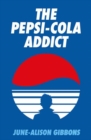 The Pepsi Cola Addict - Book