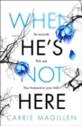 When He's Not Here - Book