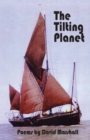 The Tilting Planet : Poems by David Marshall - Book