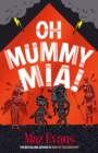 Oh Mummy Mia! - Book