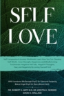 Self Love : Self Compassion & Anxiety Workbook: Learn How You Can Develop Self-Worth, Inner Strength, Happiness, and Mindful Living To Eliminate Negative Self-Talk, Negative Thoughts, and Fear - Book