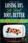 PCOS Diet : LOSING 10% TO FEEL 100% BETTER - The Whole Foods High-Fibre Low Sugar Diet To Improve Insulin Resistance - Book
