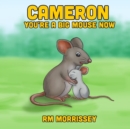 Cameron You're a Big Mouse Now - Book
