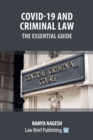 Covid-19 and Criminal Law - The Essential Guide - Book