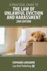 A Practical Guide to the Law of Unlawful Eviction and Harassment - 2nd Edition - Book