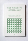 The Intimate Resistance - Book