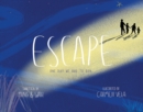 Escape: One Day We Had to Run - eBook