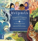 It's Up to Us : A Children's Terra Carta for Nature, People and Planet - Book
