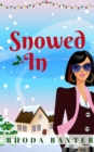 Snowed In : A heart-warming and cosy Christmas romance - Book