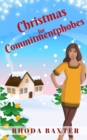 Christmas for Commitmentphobes : A Heart-warming and cosy Christmas romance - Book
