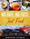 No Faff, No Fuss, Just Food - Book