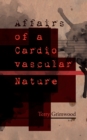 Affairs of a Cardiovascular Nature - Book
