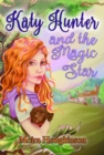 Katy Hunter and the Magic Star - eBook