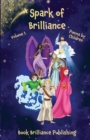 Spark of Brilliance : Poems by Children (Volume 1) - Book