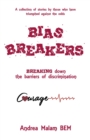 Bias Breakers : Breaking down the barriers of discrimination - eBook