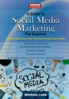 A Guide To Social Media Marketing : Market and Enhance Your Business Through Social Media - eBook