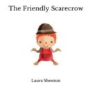 The Friendly Scarecrow - Book